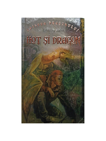 Timothy Zahn - Hot si dragon - 2008 - Brosata