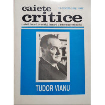 Tudor Vianu - Caiete critice, nr. 11-12 (120-121) / 1997