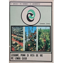 Legume, pomi si vita de vie pe langa casa