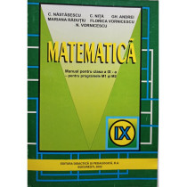 Matematica. Manual pentru clasa a IX-a pentru programele M1 si M2