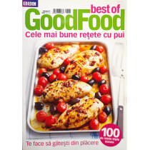 Best of GoodFood, vol. 5 - Cele mai bune retete cu pui