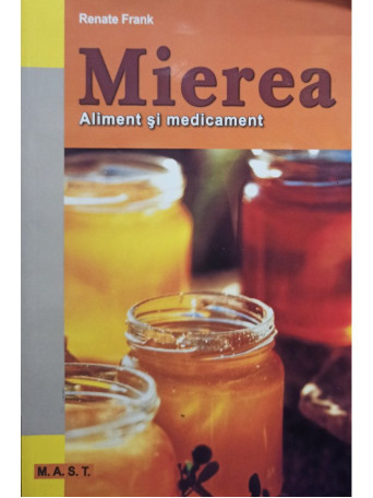 Mierea. Aliment si medicament