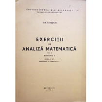 Exercitii de analiza matematica, vol. 1, fascicola 2, editia a II-a