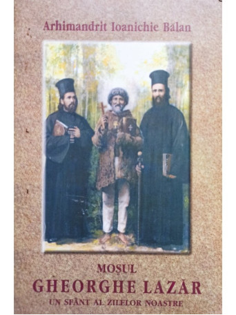 Ioanichie Balan - Mosul Gheorghe Lazar - 2004 - Brosata