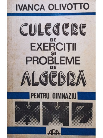 Culegere de exercitii si probleme de algebra pentru gimnaziu