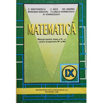 Matematica. Manual pentru clasa a IX-a pentru programele M1 si M2