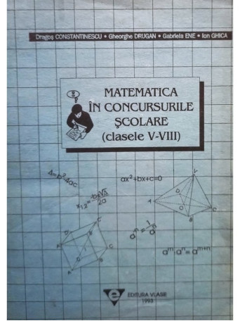 Matematica in concursurile scolare, clasele V - VIII