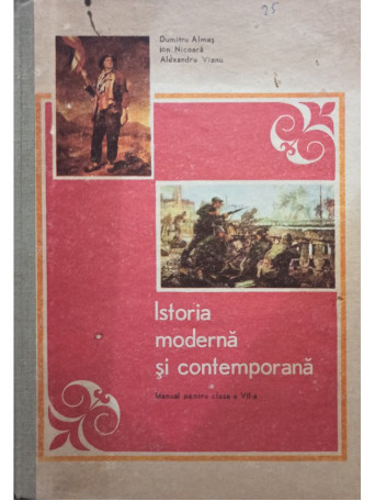 Istoria moderna si contemporana. Manual pentru clasa a VII-a