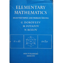 Elementary mathematics. Selected topics and problem solving