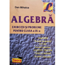 Algebra. Exercitii si probleme pentru clasa a IX-a