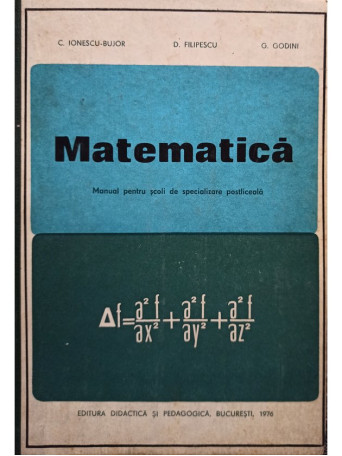 Matematica. Manual pentru scoli de specializare postliceala