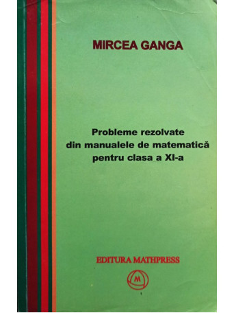 Probleme rezolvate din manualele de matematica pentru clasa a XI-a