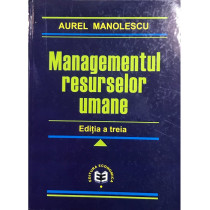 Managementul resurselor umane - ed. a III-a