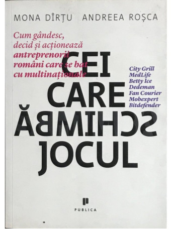 Cei care schimba jocul