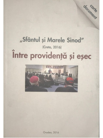 "Sfantul si Marele Sinod"