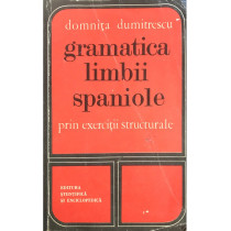 Gramatica limbii spaniole prin exercitii structurale