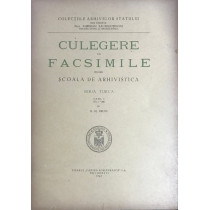 Culegere de facsimile pentru scoala de arhivistica - Seria turca