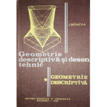 Geometrie descriptiva si desen tehnic, vol. 1, part. 1