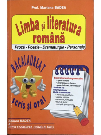 Limba si literatura romana - Bacalaureat scris si oral