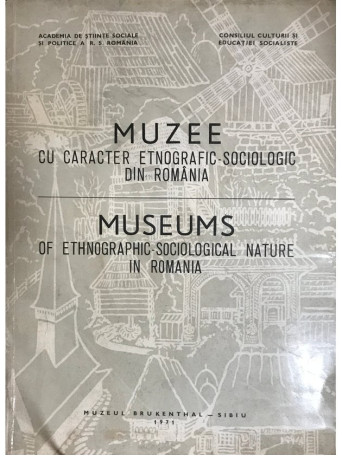 Muzee cu caracter etnografic-sociologic din Romania