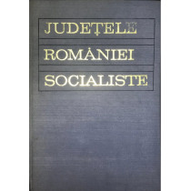 Judetele Romaniei Socialiste