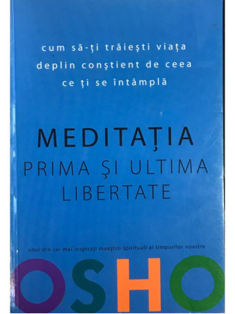 Meditatia - Prima si ultima libertate