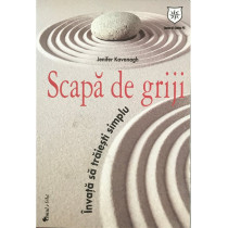 Scapa de griji