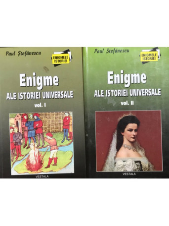 Enigme ale istoriei universale - 2 vol.