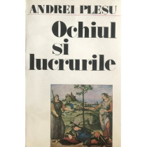 Ochiul si lucrurile