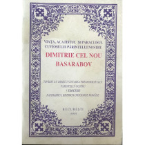 Viata, acatistul si paraclisul Cuviosului Parintelui nostru Dimitrie Cel Nou Basarabov