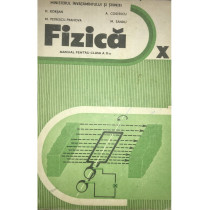 Fizica - Manual pentru clasa a X-a