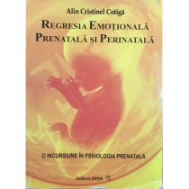 Regresia emotionala prenatala si perinatala