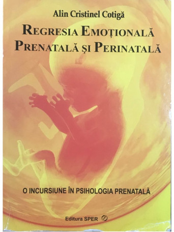 Regresia emotionala prenatala si perinatala