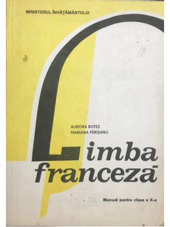 Limba franceza - Manual pentru clasa a X-a