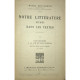 Notre litterature etudiee dans les textes - 2 vol.