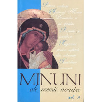 Minuni ale vremii noastre - vol. 2