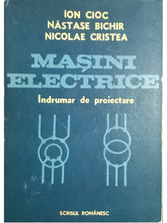 Masini electrice - Indrumar de proiectare (dedicatie)