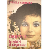 Cosmetica - Intrebari si raspunsuri