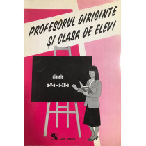 Profesorul diriginte si clasa de elevi