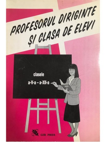 Profesorul diriginte si clasa de elevi