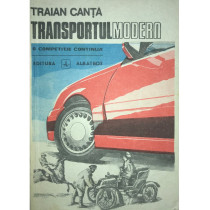 Transportul modern - O competitie continua