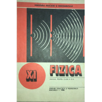 Fizica - Manual pentru clasa a XI-a