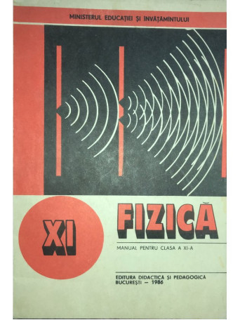 Fizica - Manual pentru clasa a XI-a