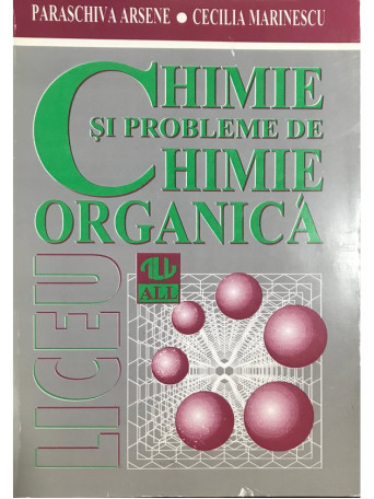 Chimie si probleme de chimie organica