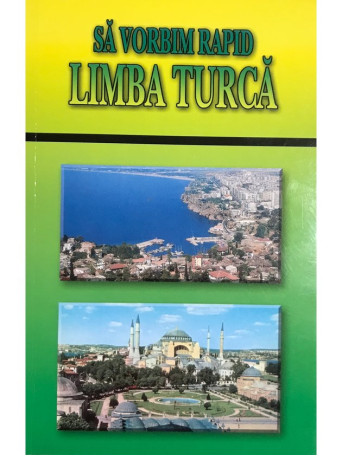 Sa vorbim rapid limba turca