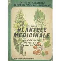 Sa ne cunoastem plantele medicinale