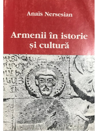 Armenii in istorie si cultura