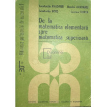 De la matematica elementara spre matematica superioara