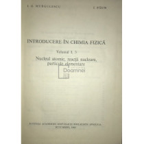 Introducere in chimia fizica - vol. I, 3