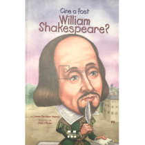 Cine a fost William Shakespeare?